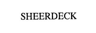 SHEERDECK trademark