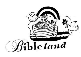 BIBLE LAND trademark