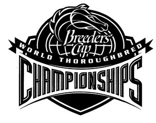 BREEDERS' CUP WORLD THOROUGHBRED CHAMPIONSHIPS trademark