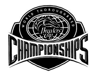 BREEDERS' CUP WORLD THOROUGHBRED CHAMPIONSHIPS trademark