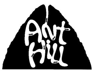 ANT HILL trademark