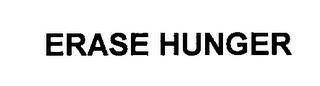 ERASE HUNGER trademark