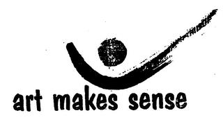 ART MAKES SENSE trademark