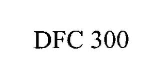 DFC 300 trademark