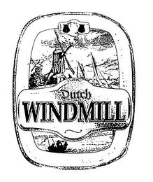 DUTCH WINDMILL trademark