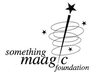 SOMETHING MAAGIC FOUNDATION trademark