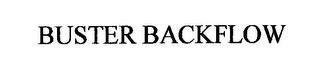 BUSTER BACKFLOW trademark