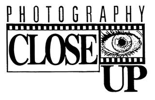 PHOTOGRAPHY CLOSE UP trademark