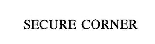 SECURE CORNER trademark