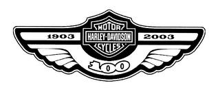 1903 HARLEY-DAVIDSON MOTOR CYCLES 100 2003 trademark