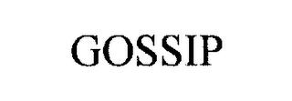 GOSSIP trademark