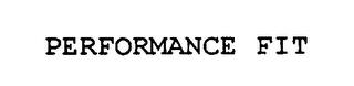 PERFORMANCE FIT trademark