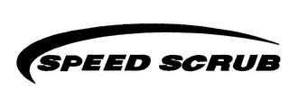 SPEED SCRUB trademark