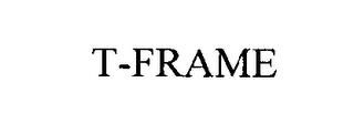 T-FRAME trademark