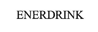 ENERDRINK trademark