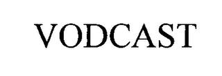 VODCAST trademark