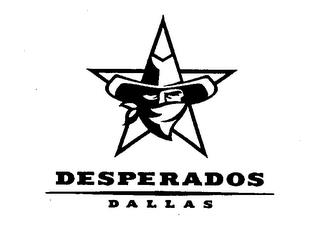 DESPERADOS DALLAS trademark