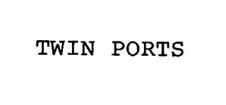 TWIN PORTS trademark