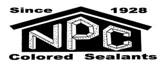 SINCE 1928 NPC COLORED SEALANTS trademark