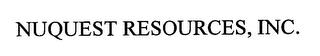 NUQUEST RESOURCES, INC. trademark