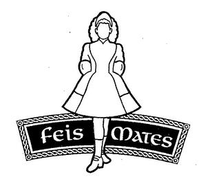 FEIS MATES trademark