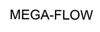 MEGA-FLOW trademark