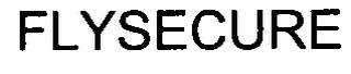 FLYSECURE trademark