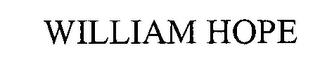 WILLIAM HOPE trademark