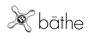 B BATHE trademark