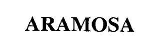 ARAMOSA trademark