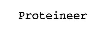 PROTEINEER trademark