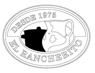 EL RANCHERITO DESDE 1975 trademark