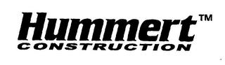 HUMMERT CONSTRUCTION trademark