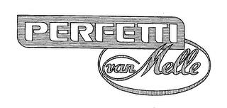 PERFETTI VAN MELLE trademark