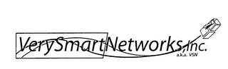 VERY SMART NETWORKS, INC. A.K.A. VSN trademark