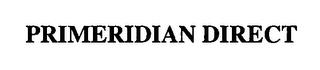 PRIMERIDIAN DIRECT trademark