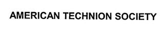 AMERICAN TECHNION SOCIETY trademark