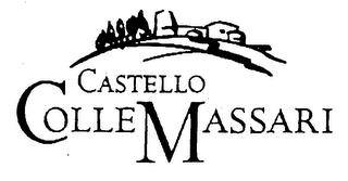 CASTELLO COLLE MASSARI trademark