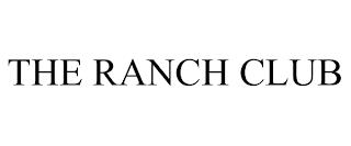 THE RANCH CLUB trademark