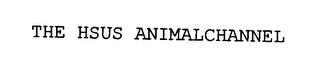 THE HSUS ANIMALCHANNEL trademark