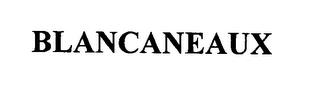 BLANCANEAUX trademark