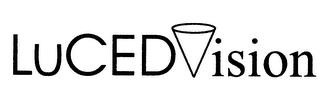 LUCEDVISION trademark