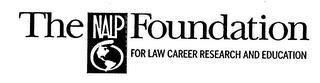 THE NALP FOUNDATION FOR LAW CAREER RESEARCH AND EDUCATION trademark