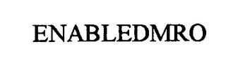 ENABLEDMRO trademark