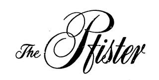 THE PFISTER trademark