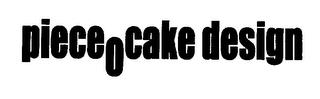 PIECE0CAKE DESIGN trademark