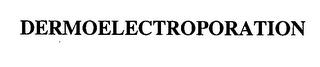 DERMOELECTROPORATION trademark