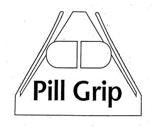 PILL GRIP trademark