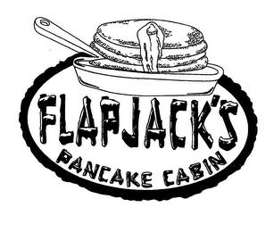 FLAPJACK'S PANCAKE CABIN trademark