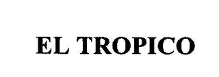 EL TROPICO trademark